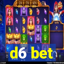 d6 bet